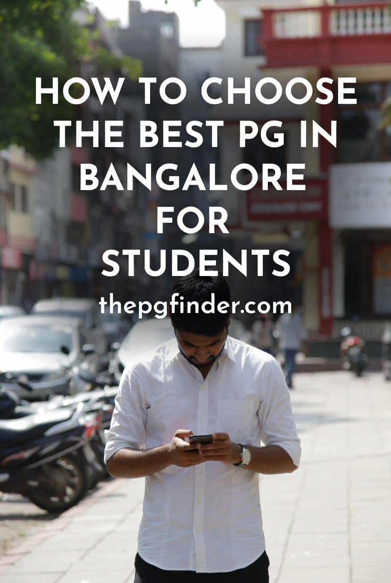 How to Choose the Best PG in Bangalore for Students